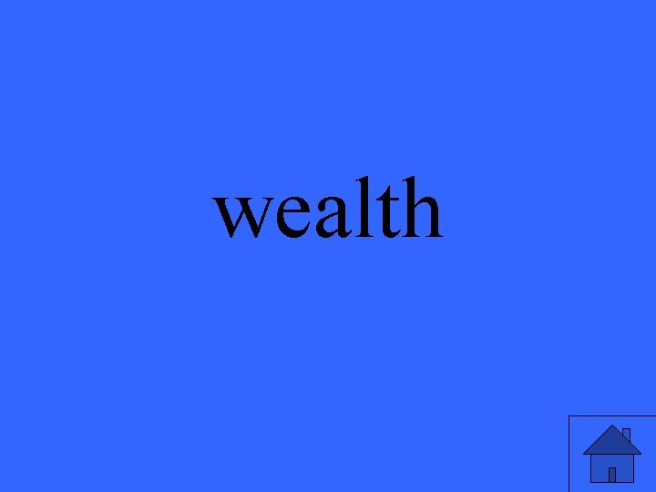 wealth 