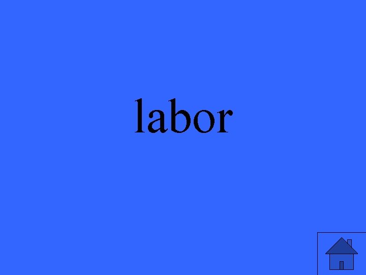 labor 
