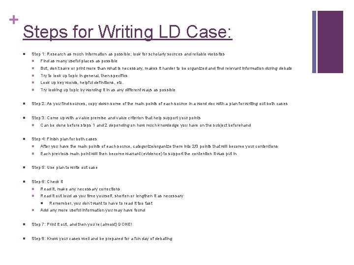 + Steps for Writing LD Case: n Step 1: Research as much information as