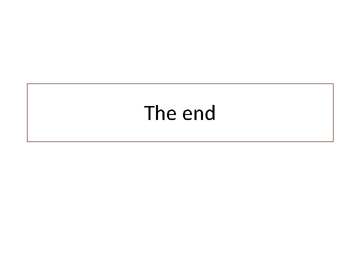 The end 