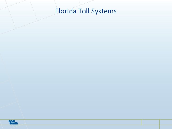 Florida Toll Systems Florida Toll Systems