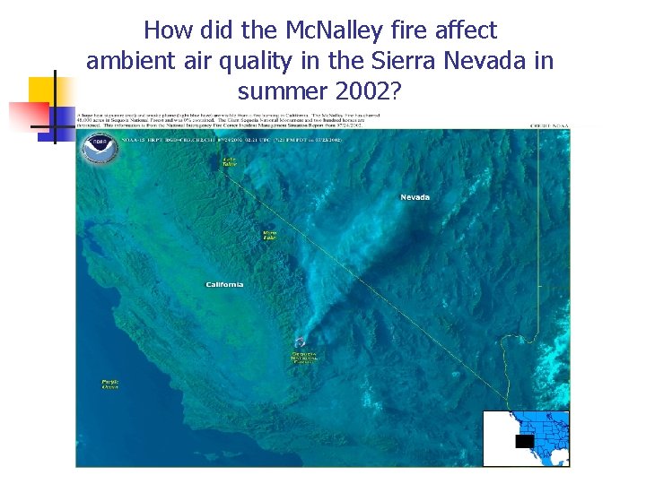 How did the Mc. Nalley fire affect ambient air quality in the Sierra Nevada