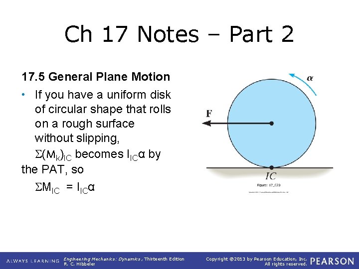 Ch 17 Notes – Part 2 17. 5 General Plane Motion • If you Ch 17 Notes – Part 2 17. 5 General Plane Motion • If you