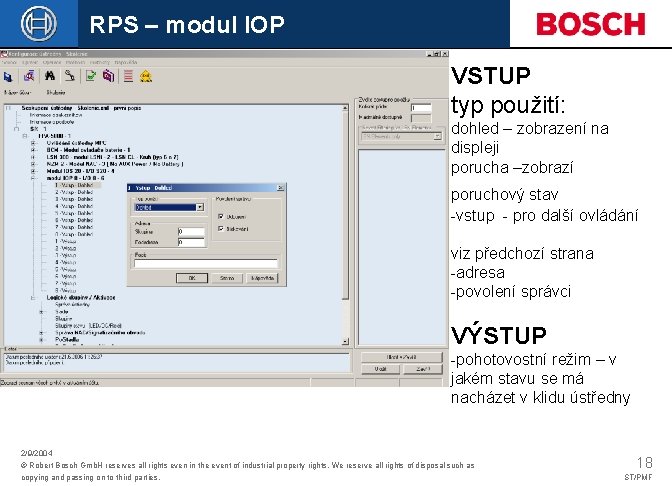 RPS – modul IOP VSTUP typ použití: dohled – zobrazení na displeji porucha –zobrazí