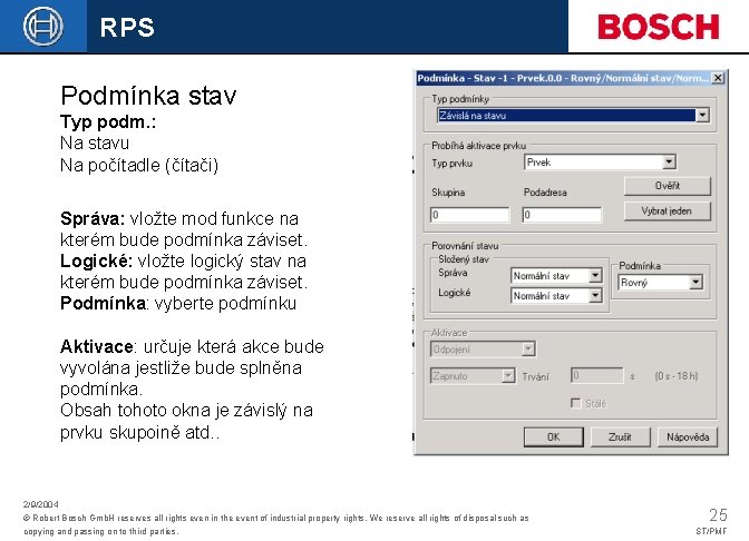 RPS Podmínka stav Typ podm. : Na stavu Na počítadle (čítači) Správa: vložte mod