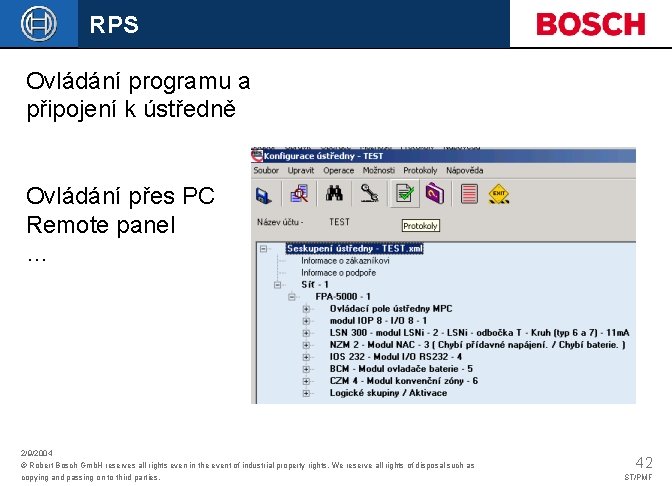RPS Ovládání programu a připojení k ústředně Ovládání přes PC Remote panel … 2/9/2004