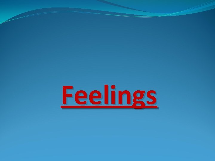 Feelings 