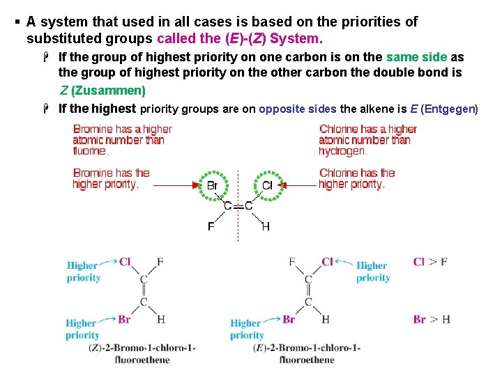 § A system that used in all cases is based on the priorities of