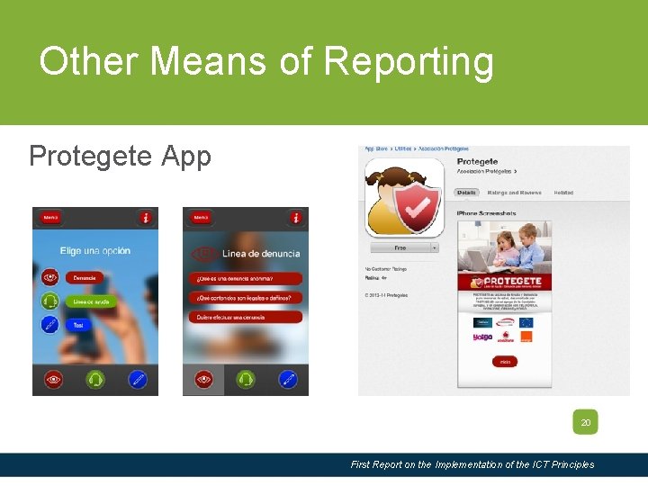 Slide Title Other Means of Reporting Protegete App 20 First Report on the Implementation