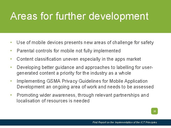 Slide Title Areas for further development • Use of mobile devices presents new areas