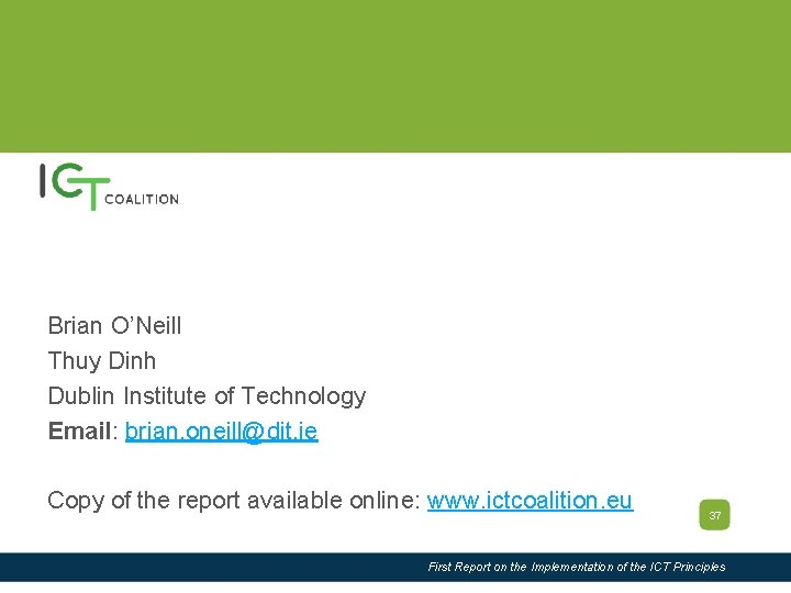 Slide Title Brian O’Neill Thuy Dinh Dublin Institute of Technology Email: brian. oneill@dit. ie