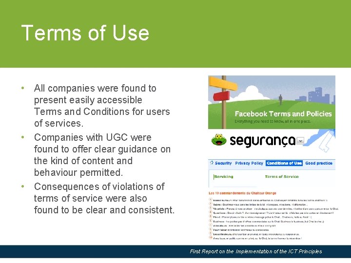 Slide Title Terms of Use • All companies were found to present easily accessible