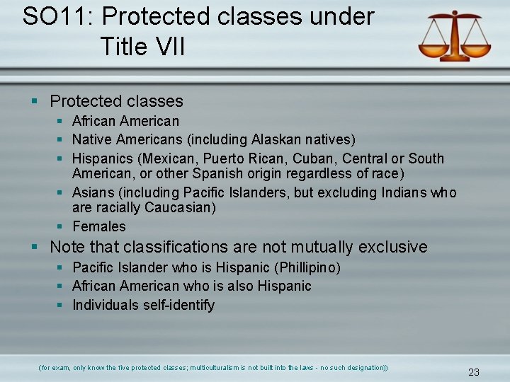 SO 11: Protected classes under Title VII § Protected classes § African American §