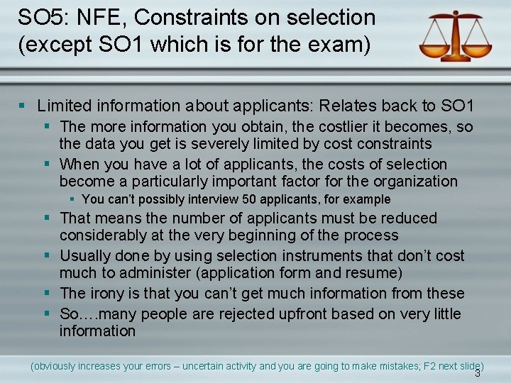 SO 5: NFE, Constraints on selection (except SO 1 which is for the exam)