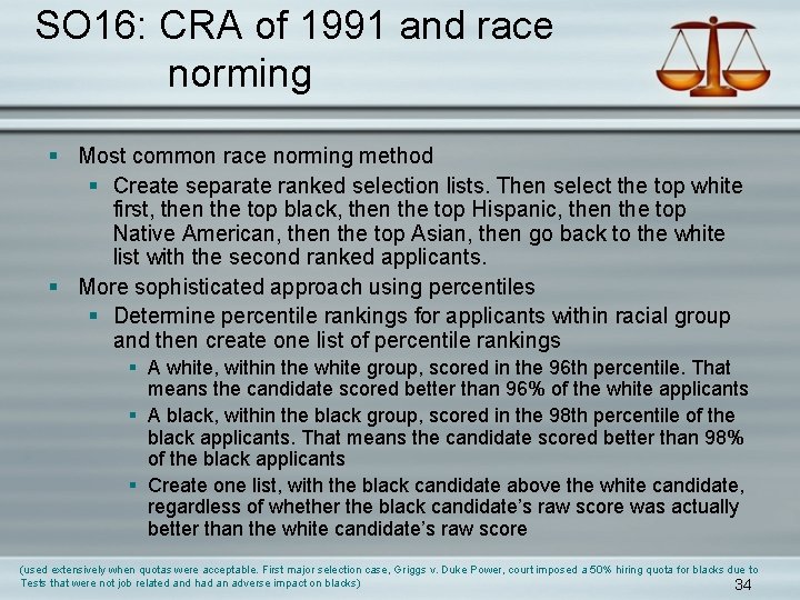 SO 16: CRA of 1991 and race norming § Most common race norming method