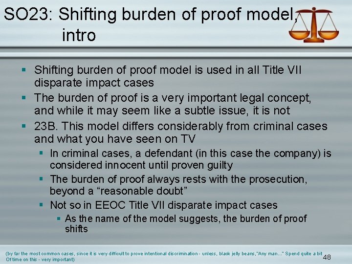 SO 23: Shifting burden of proof model, intro § Shifting burden of proof model