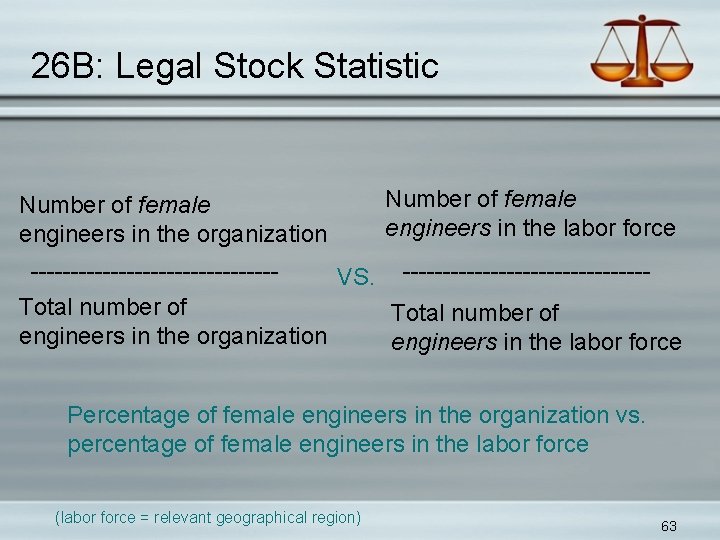26 B: Legal Stock Statistic Number of female engineers in the organization Number of