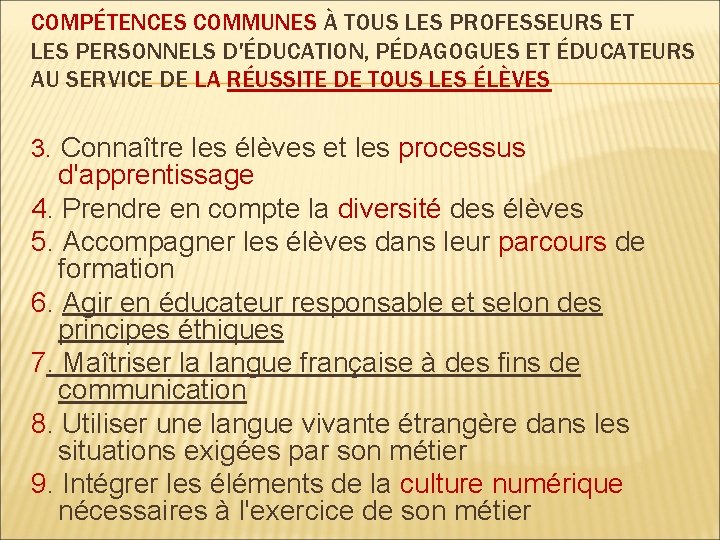 COMPÉTENCES COMMUNES À TOUS LES PROFESSEURS ET LES PERSONNELS D'ÉDUCATION, PÉDAGOGUES ET ÉDUCATEURS AU