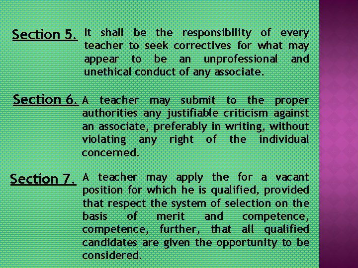 Section 5. It shall be the responsibility of every teacher to seek correctives for
