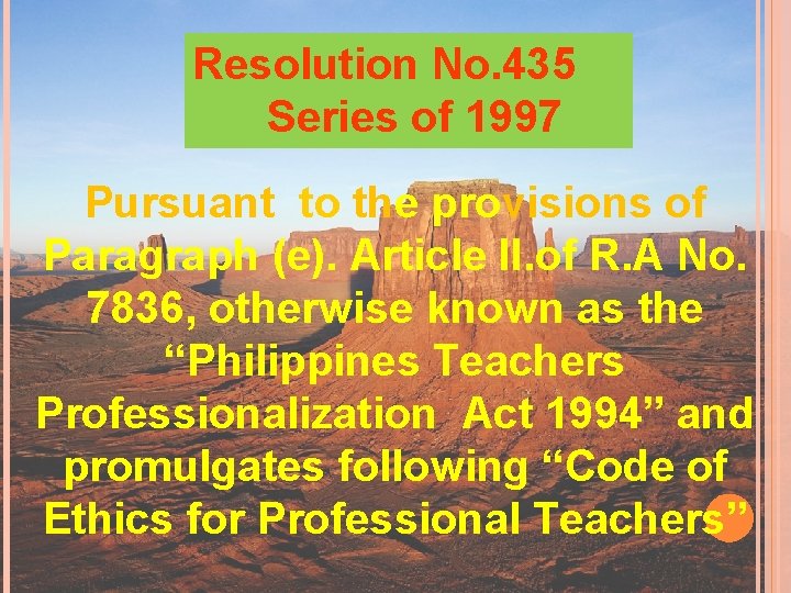 Resolution No. 435 Series of 1997 Pursuant to the provisions of Paragraph (e). Article