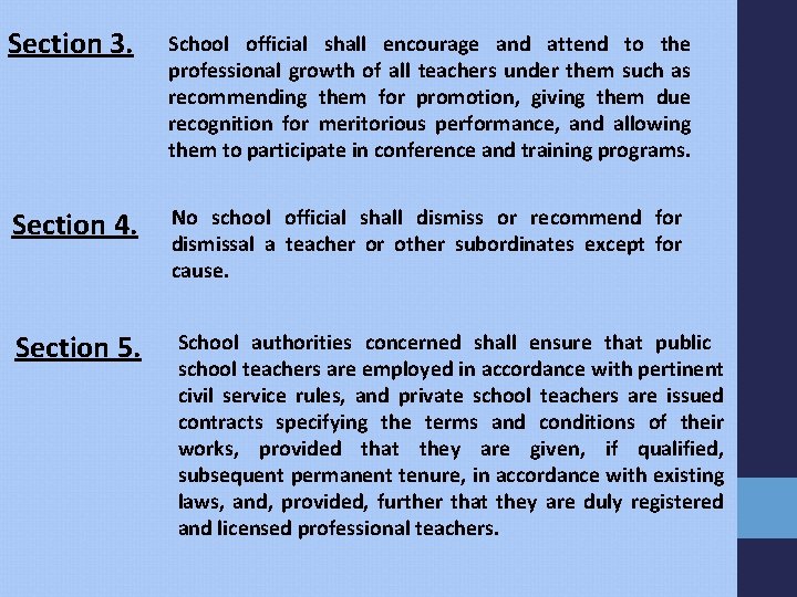 Section 3. School official shall encourage and attend to the professional growth of all