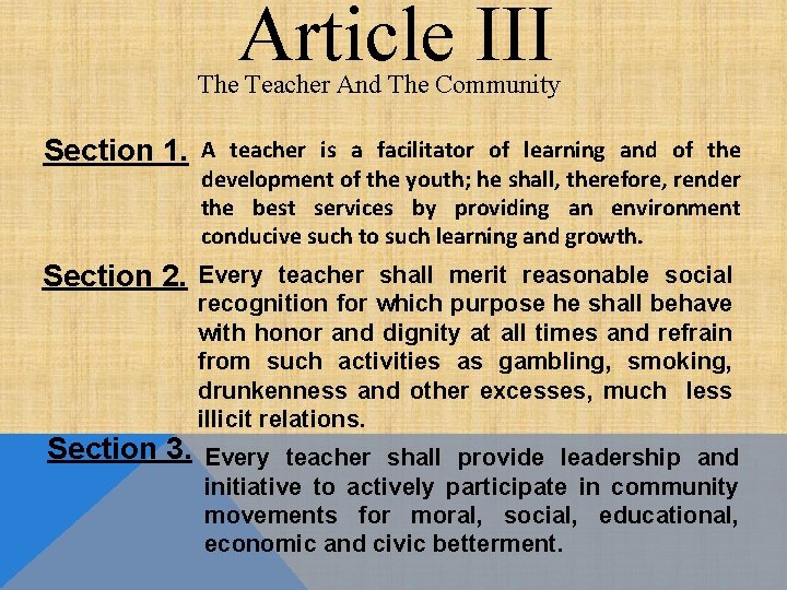 Article III The Teacher And The Community Section 1. A teacher is a facilitator