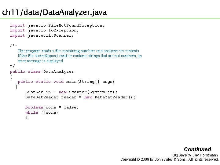 ch 11/data/Data. Analyzer. java import java. io. File. Not. Found. Exception; import java. io.