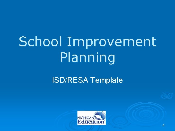 School Improvement Planning ISD/RESA Template 4 