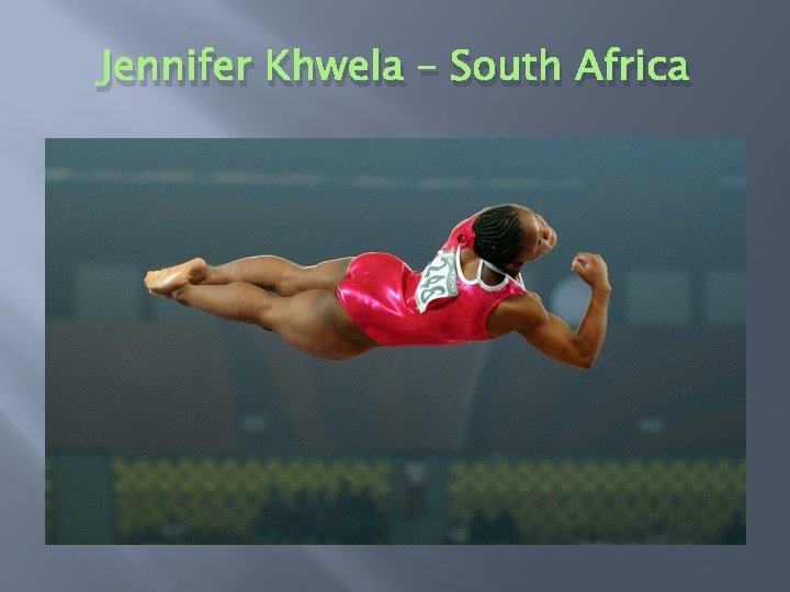 Jennifer Khwela – South Africa 