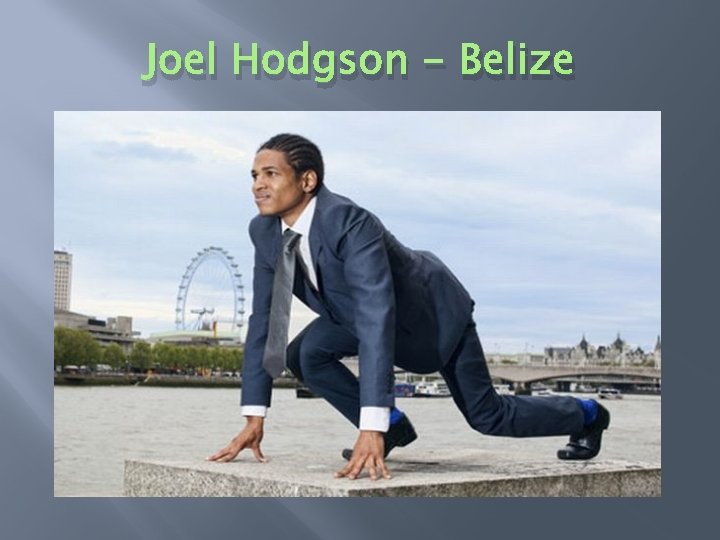 Joel Hodgson - Belize 