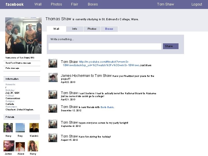 facebook Wall Photos Flair Boxes Tom Shaw Thomas Shaw is currently studying in St.