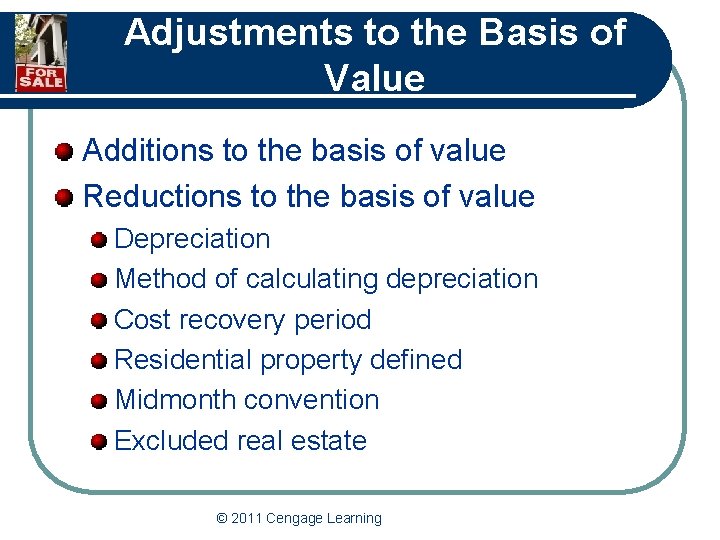 Adjustments to the Basis of Value Additions to the basis of value Reductions to