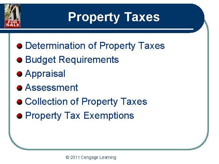 Property Taxes Determination of Property Taxes Budget Requirements Appraisal Assessment Collection of Property Taxes