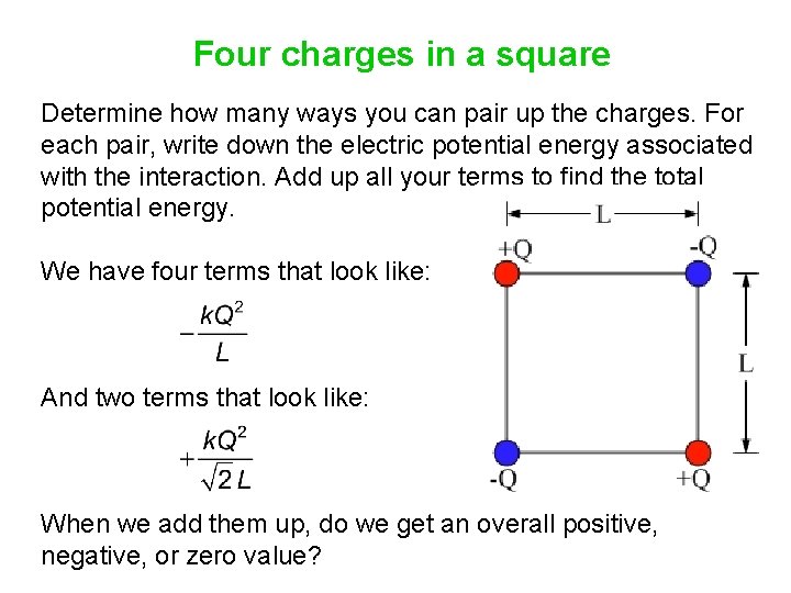 Four charges in a square Determine how many ways you can pair up the