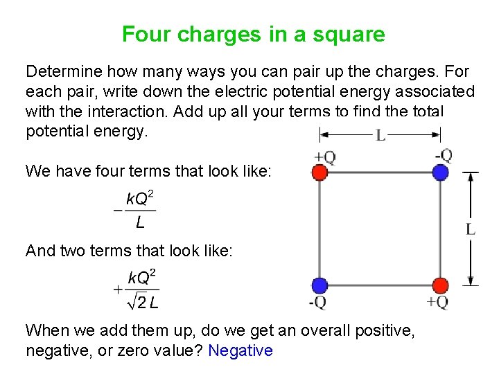 Four charges in a square Determine how many ways you can pair up the