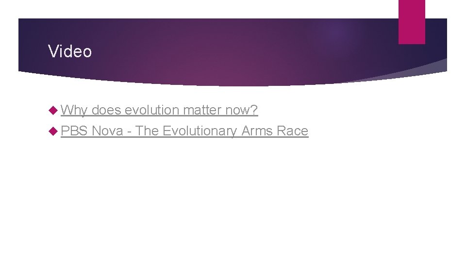 Video Why does evolution matter now? PBS Nova - The Evolutionary Arms Race 