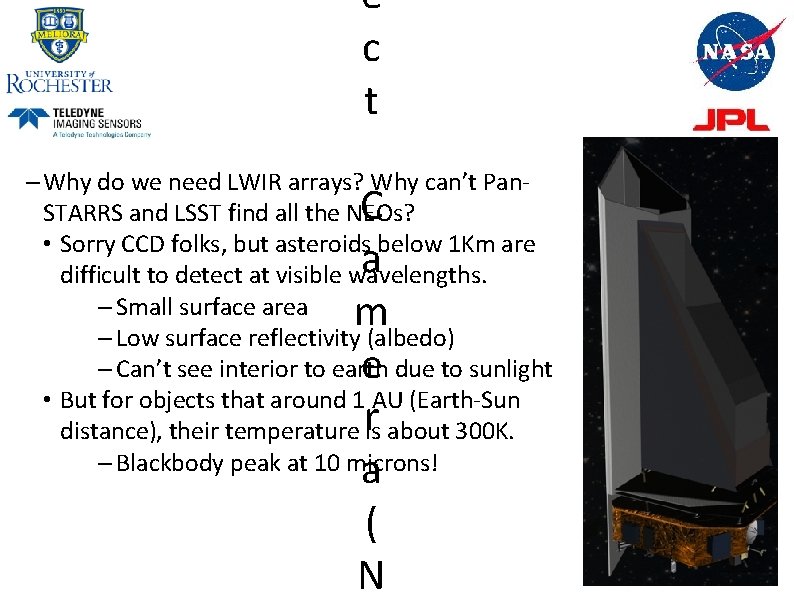 e c t – Why do we need LWIR arrays? Why can’t Pan. C