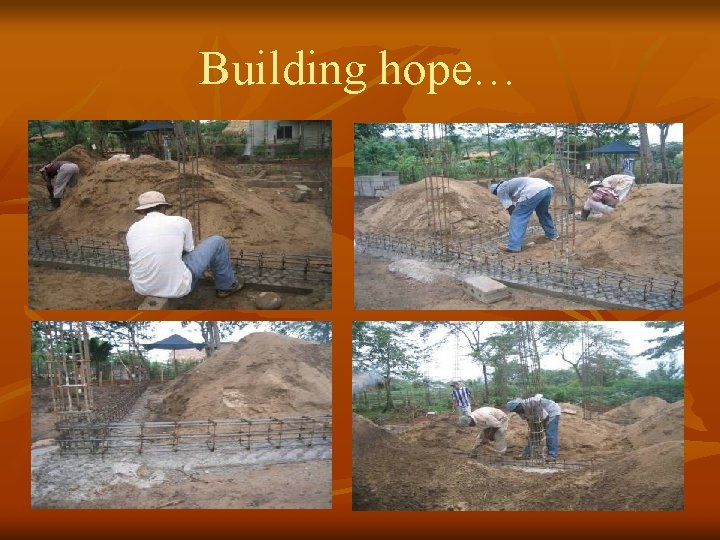 Building hope… 