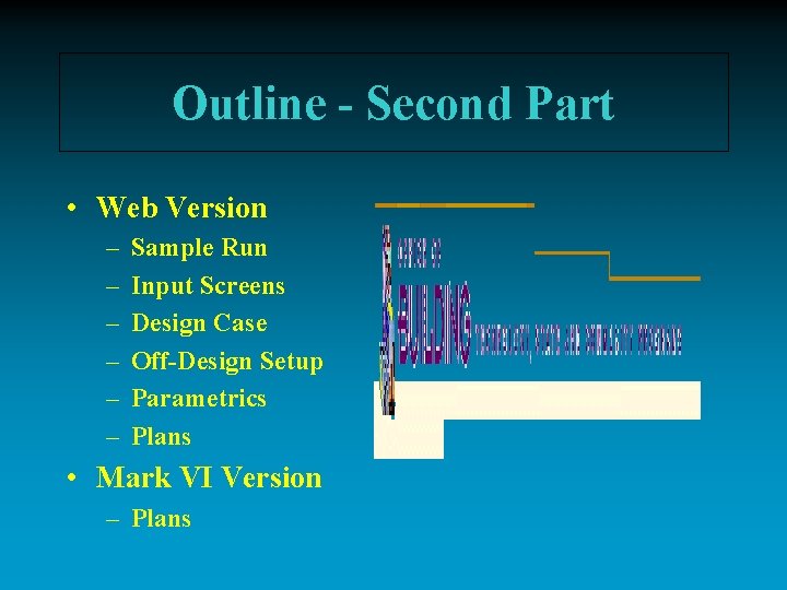 Outline - Second Part • Web Version – – – Sample Run Input Screens