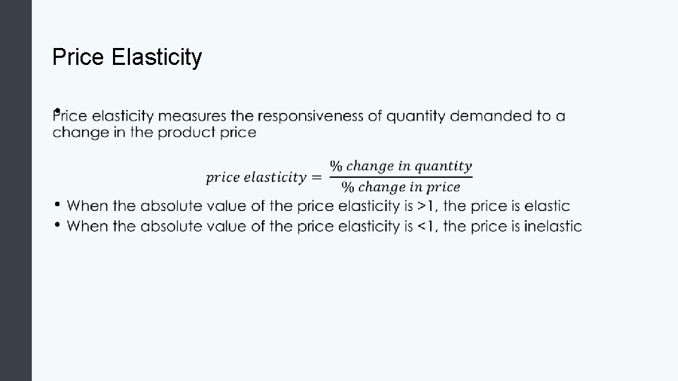 Price Elasticity • 