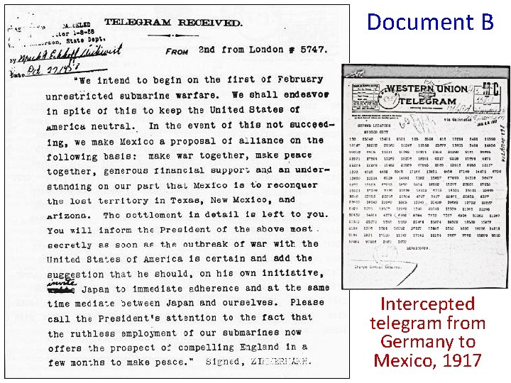 Document B Intercepted telegram from Germany to Mexico, 1917 