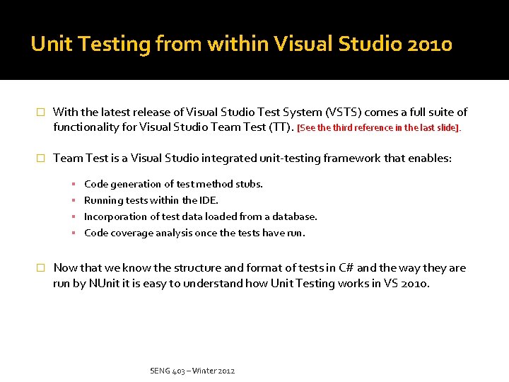 Unit Testing from within Visual Studio 2010 � With the latest release of Visual