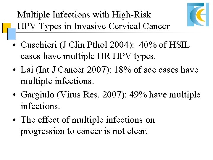 Multiple Infections with High-Risk HPV Types in Invasive Cervical Cancer • Cuschieri (J Clin Multiple Infections with High-Risk HPV Types in Invasive Cervical Cancer • Cuschieri (J Clin