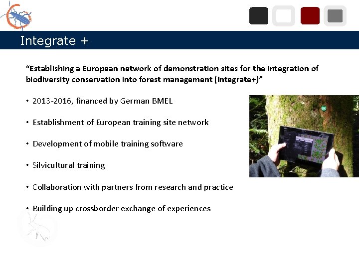 Integrate + “Establishing a European network of demonstration sites for the integration of biodiversity