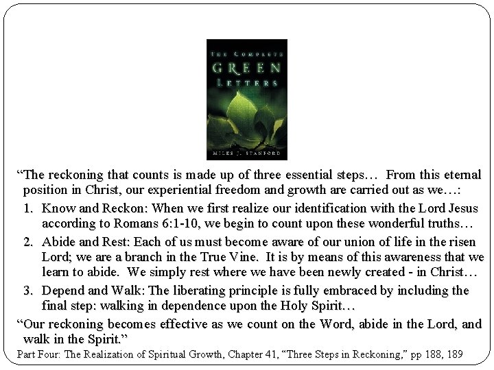 “The reckoning that counts is made up of three essential steps… From this eternal