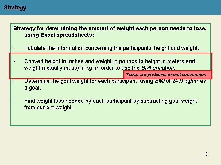 Strategy for determining the amount of weight each person needs to lose, using Excel