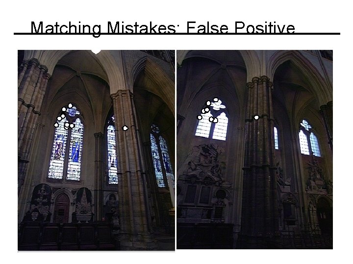 Matching Mistakes: False Positive 