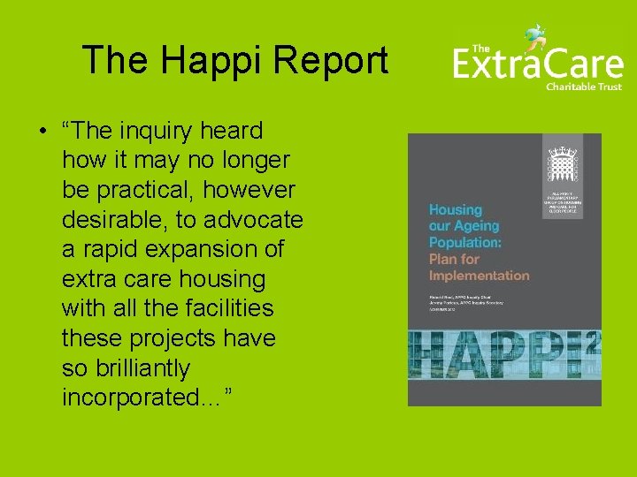 The Happi Report • “The inquiry heard how it may no longer be practical,