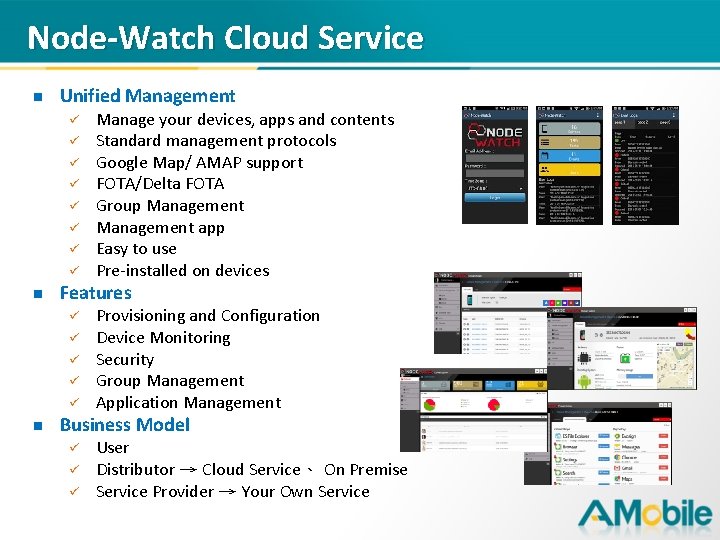 Node-Watch Cloud Service n Unified Management ü ü ü ü n Features ü ü