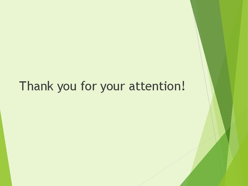 Thank you for your attention! 